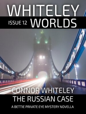 cover image of Whiteley Worlds Issue 12
